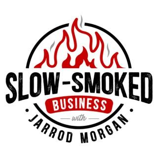 Slow-Smoked Business with Jarrod Morgan