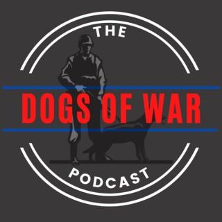The Dogs of War Podcast