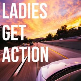 Ladies Get Action