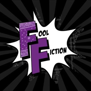 Fool Fiction