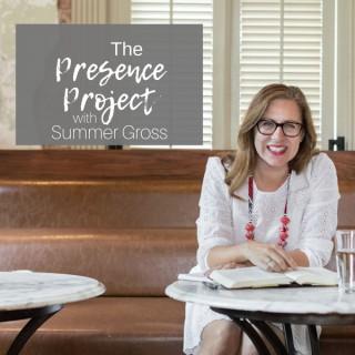 The Presence Project Podcast