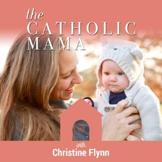 The Catholic Mama