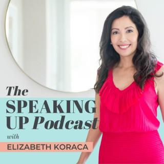 The Speaking Up Podcast