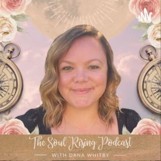 The Soul Rising Podcast