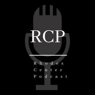 The Rhodes Center Podcast