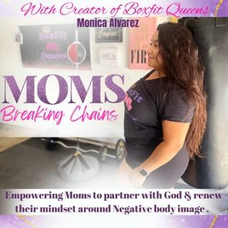 Moms Breaking Chains- Renewed mindset, Faith led fitness, Spiritual Growth, Faith led Mom, Empowerment Coaching, ,Certified P