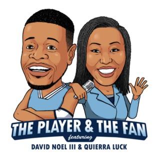 The Player and The Fan