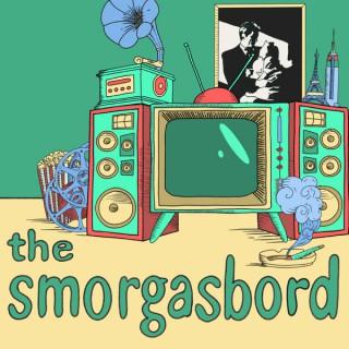 The Smorgasbord