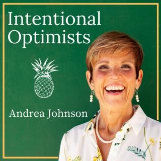 Intentional Optimists - Unconventional Leaders