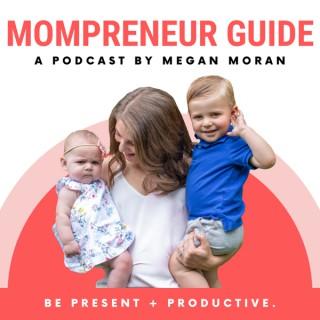 Mompreneur Guide Podcast
