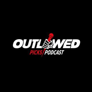 The Outlawed Picks Podcast