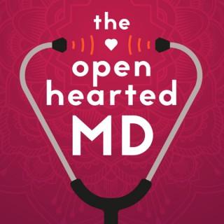 The Open-Hearted MD