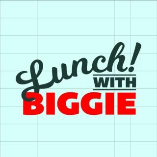 Lunch with Biggie
