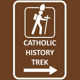 Catholic History Trek