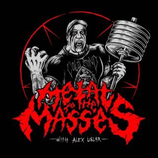 Metal To The Masses Podcast