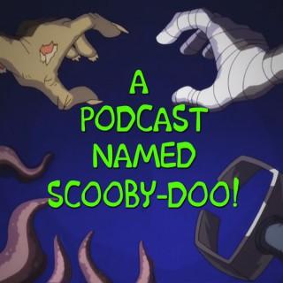 A Podcast Named Scooby-Doo!