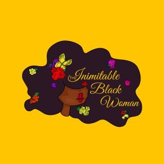 The Inimitable Black Woman
