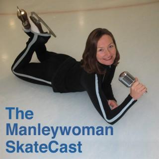 Manleywoman SkateCast