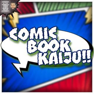 The Comic Book Kaiju
