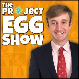 The Project EGG Show: Entrepreneurs Gathering for Growth | Conversations That Change The World