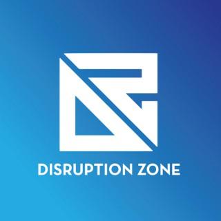 The Disruption Zone