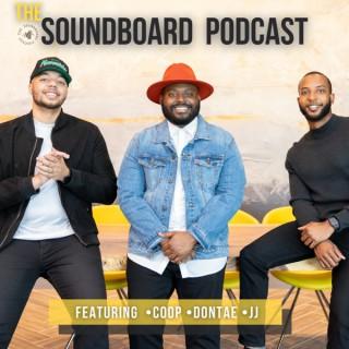 The Soundboard Podcast