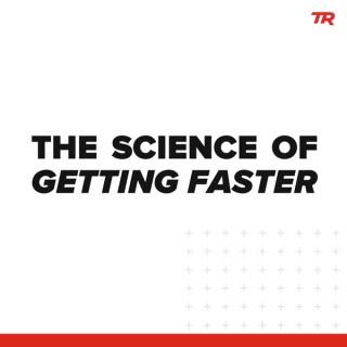 Science of Getting Faster Podcast - Presented by TrainerRoad