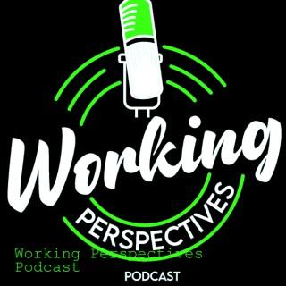 Working Perspectives Podcast