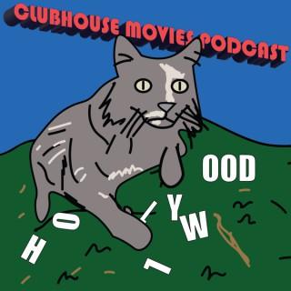 Clubhouse Movies Podcast