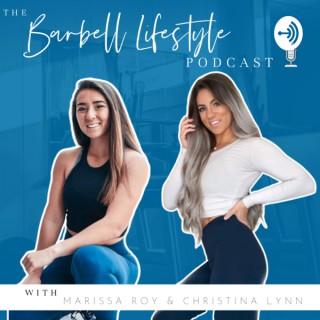 The Barbell Lifestyle Podcast