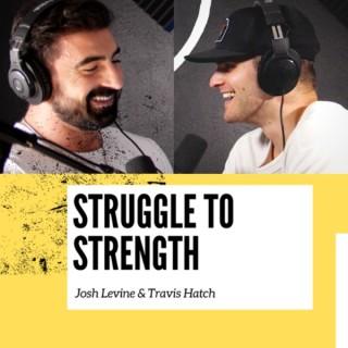 Struggle To Strength Podcast