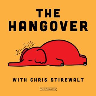 The Hangover with Chris Stirewalt