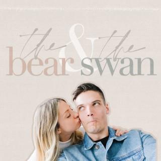 The Bear and The Swan