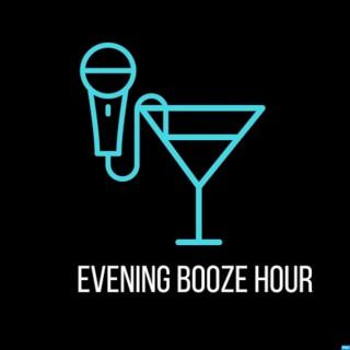 Evening Booze Hour's Podcast