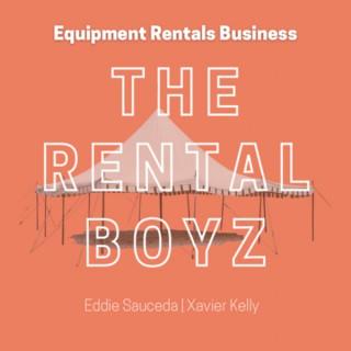 The Rental Boyz | An Equipment & Party Rentals Business Podcast