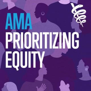 AMA Prioritizing Equity