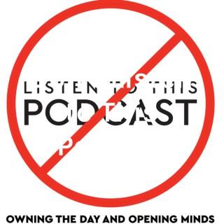 Don't Listen to This Podcast
