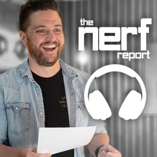 The Nerf Report - A Weekly Gaming News Podcast