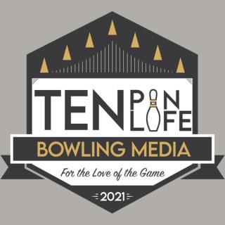 Ten Pin Life | Bowling Podcast
