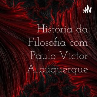 História da Filosofia com Paulo Victor Albuquerque