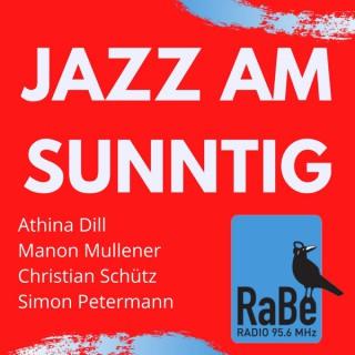 Jazz am Sunntig uf Radio RaBe - die Jazzsändig für Bärn! Mit Athina Dill, Manon Mullener, Christian Schütz und Simon Pete
