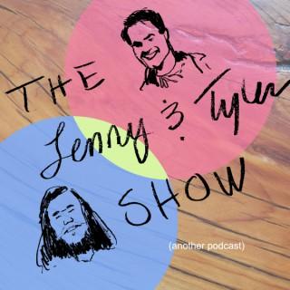 The Lenny and Tyler Show