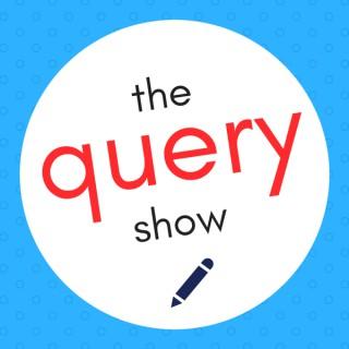 The Query Show