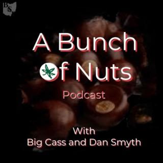 THE Bunch Of Nuts Podcast