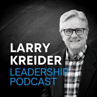 Larry Kreider Leadership Podcast