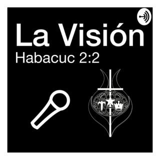La Visión - Habacuc 2:2