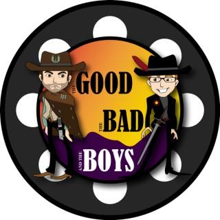 The Good The Bad and The Boys