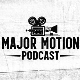 Major Motion Podcast