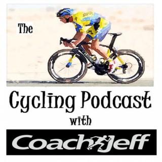 The Cycling Podcast with Coach Jeff