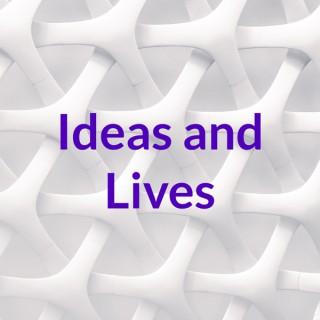Ideas and Lives